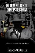 The Adventures Of Dane Parliament