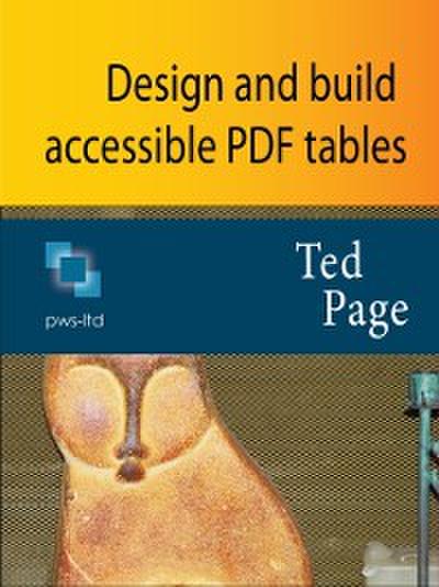 Design and Build Accessible PDF Tables