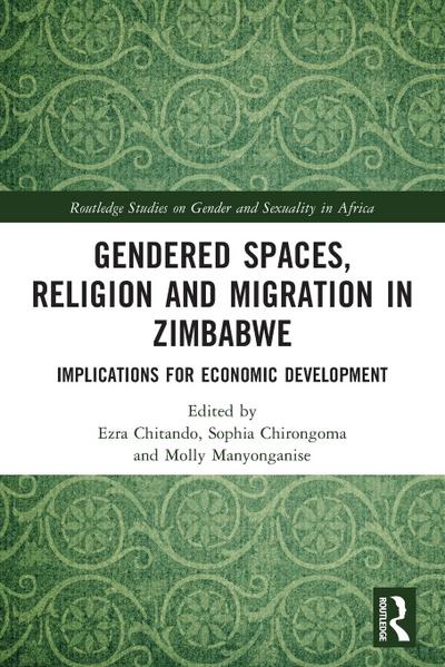 Gendered Spaces, Religion and Migration in Zimbabwe