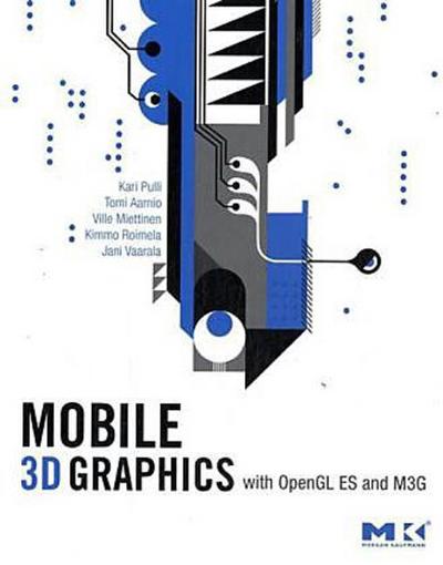 Mobile 3D Graphics