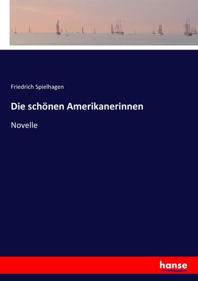 Die schönen Amerikanerinnen