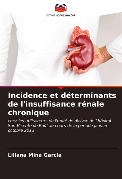 Incidence et déterminants de l’insuffisance rénale chronique