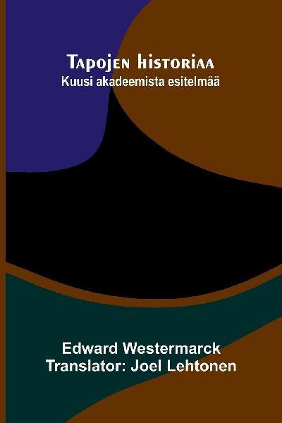 Tapojen historiaa