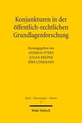 Konjunkturen in der öffentlich-rechtlichen Grundlagenforschung