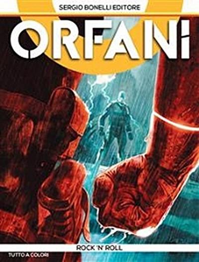 Orfani 12. Rock ’n’ Roll