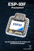 ESP-IDF Praxisstart für den ESP32
