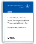 Novellierungsbedarf des Transplantationsrechts - Claus-Dieter Middel