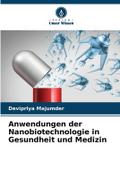 Anwendungen der Nanobiotechnologie in Gesundheit u