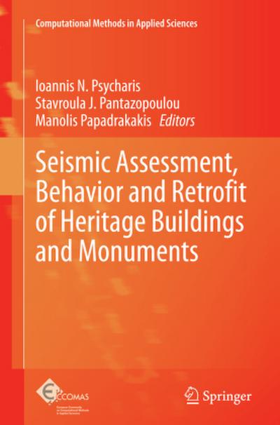 Seismic Assessment, Behavior and Retrofit of Heritage Buildings and Monuments