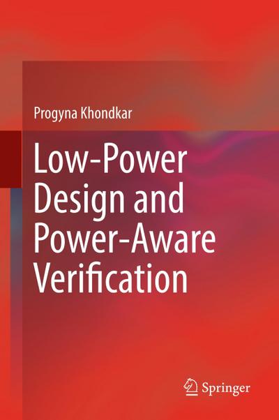 Low-Power Design and Power-Aware Verification