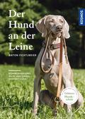 Der Hund an der Leine von Anton Fichtlmeier | Ebook