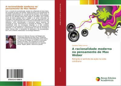 A racionalidade moderna no pensamento de Max Weber