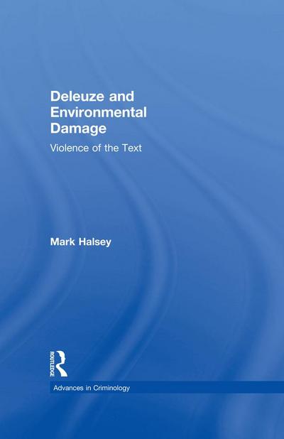Deleuze and Environmental Damage