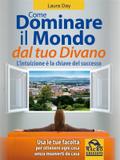 Dominare il mondo dal tuo divano