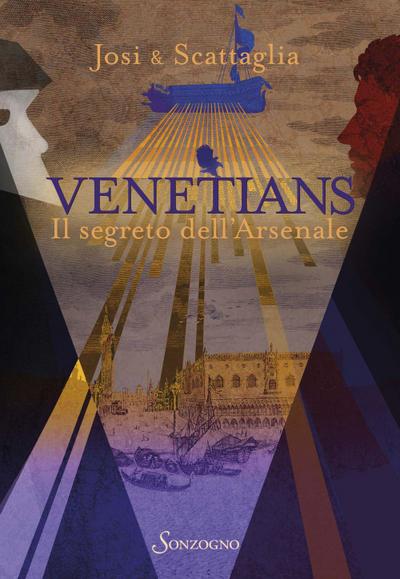 Venetians. Il segreto dell’Arsenale