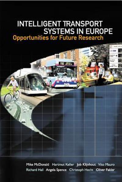 Intelligent Transport Systems in Europe: Opportunities for Future Research