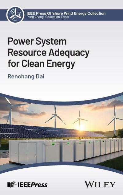 Power System Resource Adequacy for Clean Energy