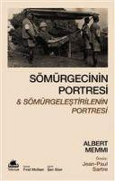 Sömürgecinin Portresi ve Sömürgelestirilenin Portresi