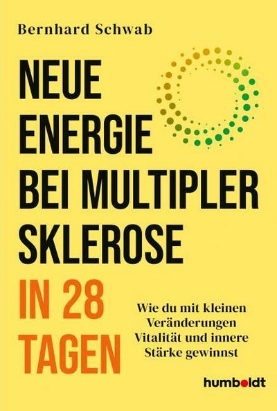 Neue Energie bei Multipler Sklerose in 28 Tagen