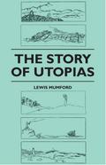 The Story of Utopias
