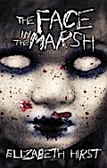 The Face in the Marsh
