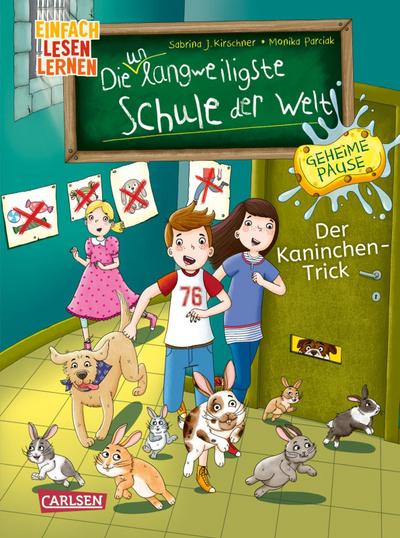Die unlangweiligste Schule der Welt. Geheime Pause 3: De...