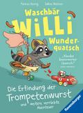 Waschbär Willi Wunderquatsch - Die Erfindung der T