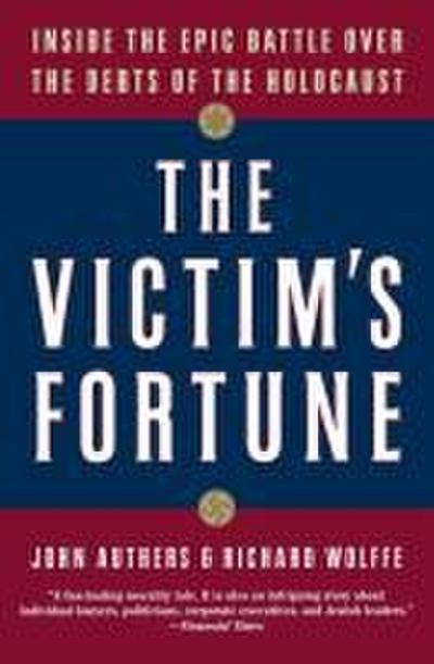 The Victim’s Fortune