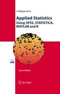Applied Statistics Using SPSS, STATISTICA, MATLAB 