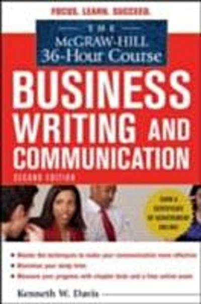 McGraw-Hill 36-Hour Course in Business Writing and Communication, Second Edition