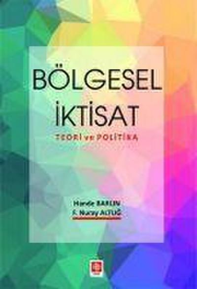 Bölgesel Iktisat Teori ve Politika