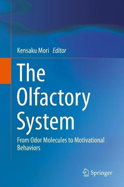 The Olfactory System