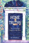 HOME TRUTHS
