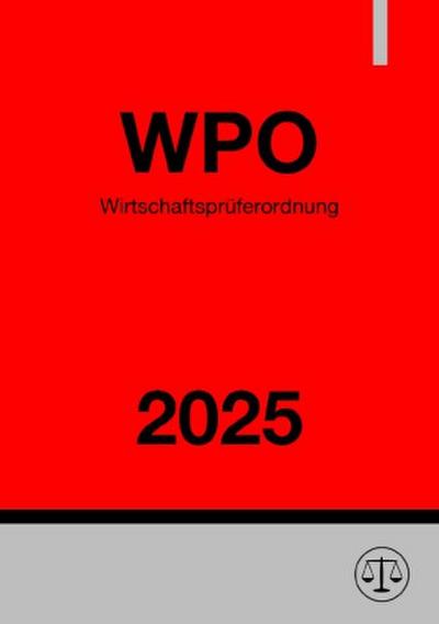 Wirtschaftsprüferordnung - WPO 2025