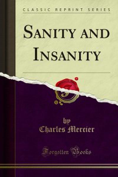 Sanity and Insanity
