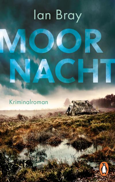 Moornacht: Kriminalroman. Auftakt der atmosphärischen North York-Moor-Reihe