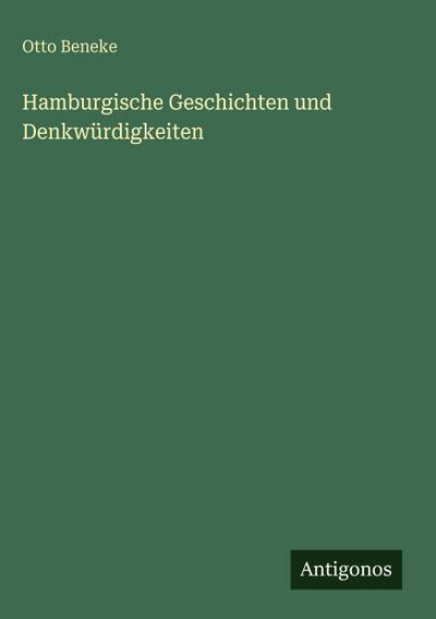 Hamburgische Geschichten und Denkwürdigkeiten