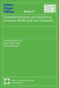 Gesundheitssysteme am Scheideweg: Zwischen Wettbew