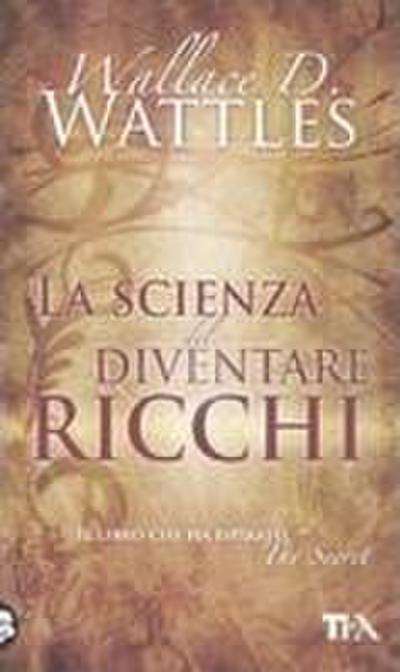 La scienza del diventare ricchi