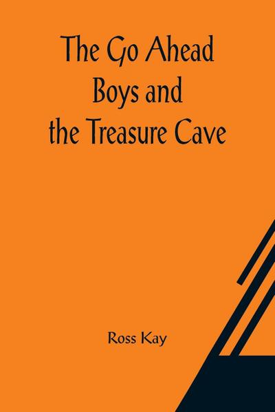 The Go Ahead Boys and the Treasure Cave