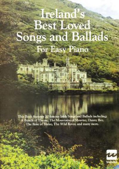 Ireland’s Best Loved Songs and Ballads for Easy Piano