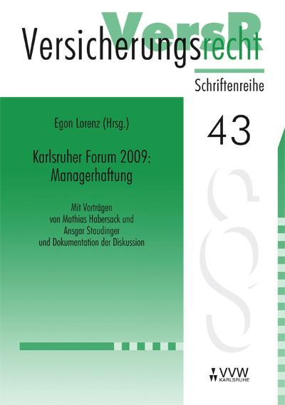 Karlsruher Forum 2009: Managerhaftung