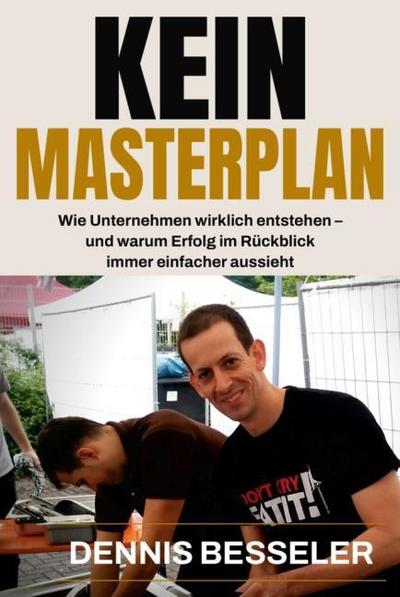 KEIN MASTERPLAN