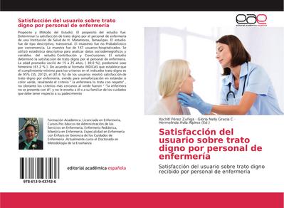 Satisfacción del usuario sobre trato digno por personal de enfermería