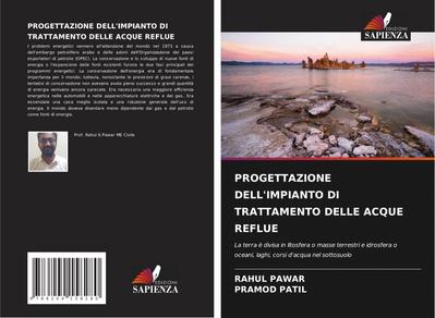 PROGETTAZIONE DELL’IMPIANTO DI TRATTAMENTO DELLE ACQUE REFLUE