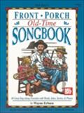 Front Porch Old-Time Songbook - Wayne Erbsen