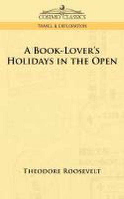 A Book-Lover’s Holidays in the Open