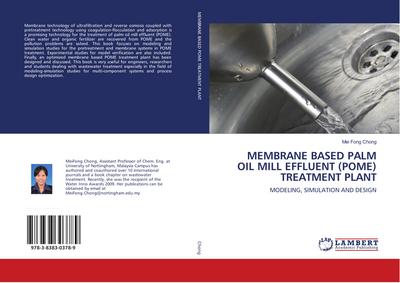 MEMBRANE BASED PALM OIL MILL EFFLUENT (POME) TREATMENT PLANT