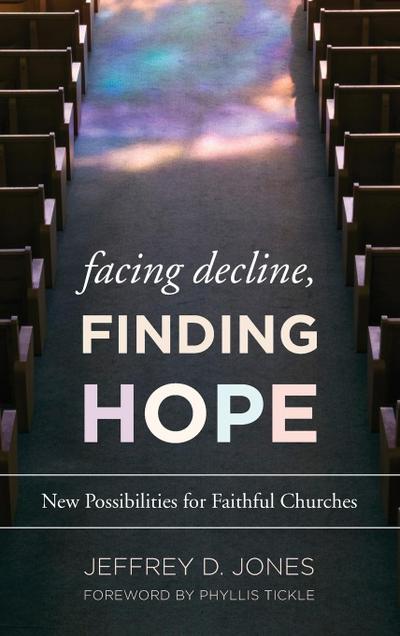 Facing Decline, Finding Hope