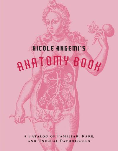 Nicole Angemi’s Anatomy Book
